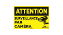 Affiche Attention, surveillance par caméra Par Pronature